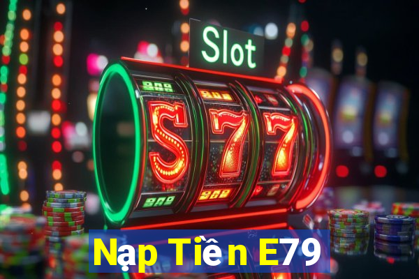 Nạp Tiền E79