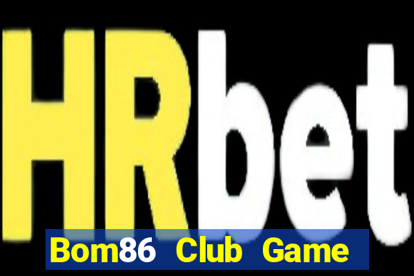 Bom86 Club Game Bài Go88