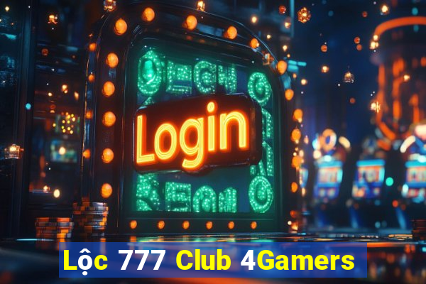 Lộc 777 Club 4Gamers