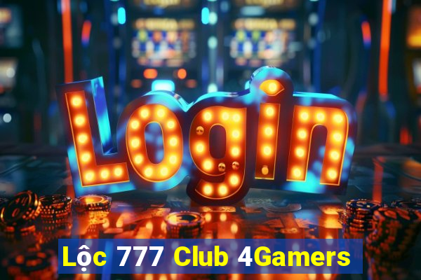 Lộc 777 Club 4Gamers