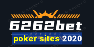 poker sites 2020