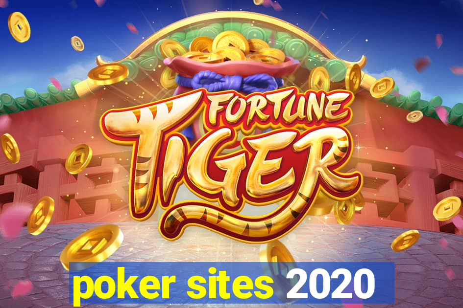 poker sites 2020