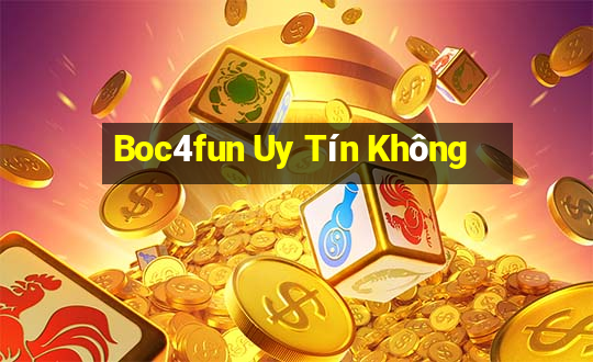 Boc4fun Uy Tín Không