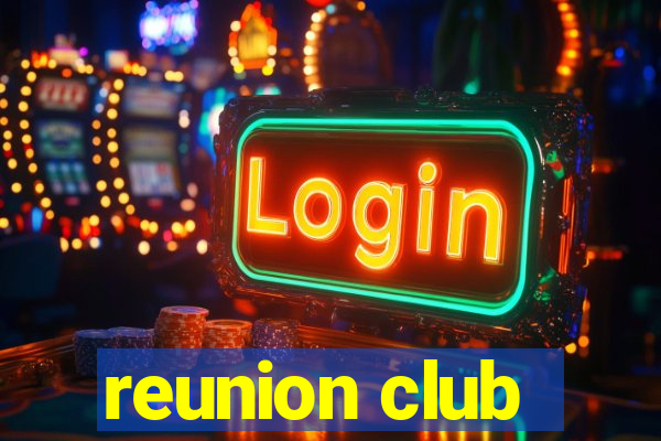 reunion club