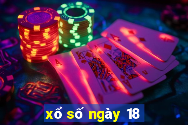 xổ số ngày 18