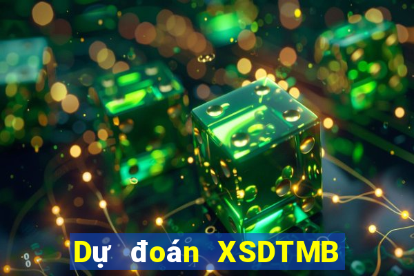 Dự đoán XSDTMB ngày mai