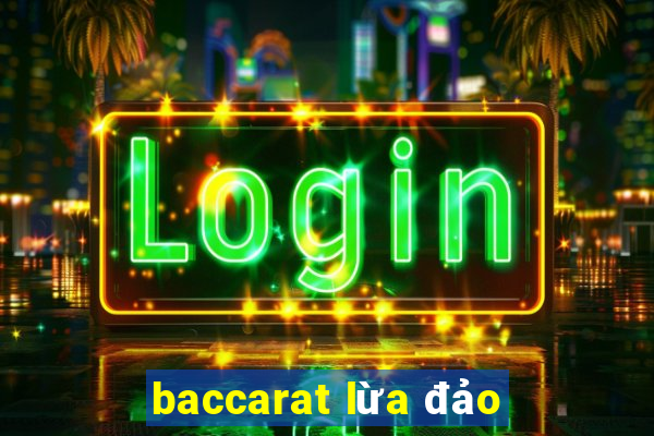 baccarat lừa đảo