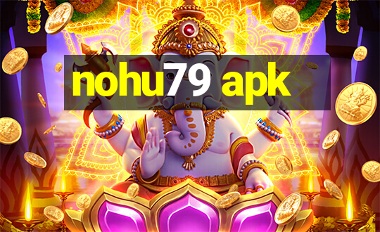 nohu79 apk