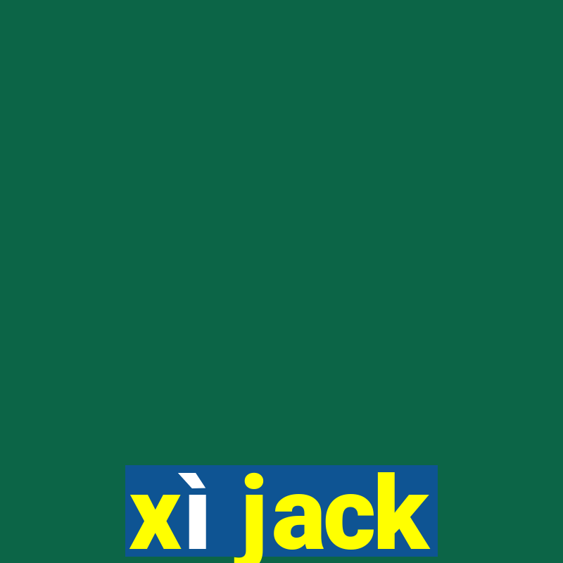 xì jack