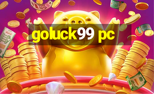 goluck99 pc