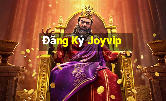 Đăng Ký Joyvip