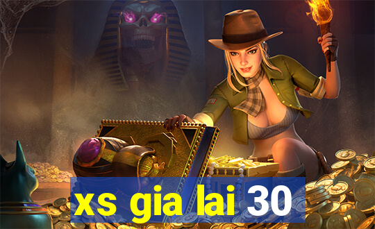 xs gia lai 30