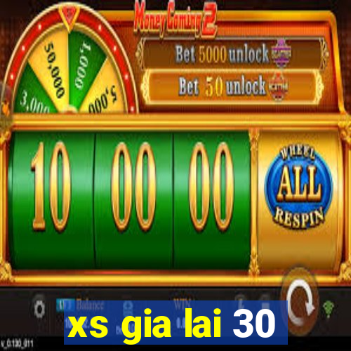 xs gia lai 30