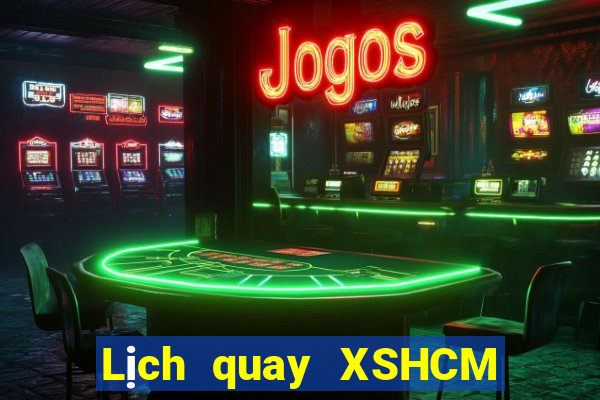 Lịch quay XSHCM ngày 10