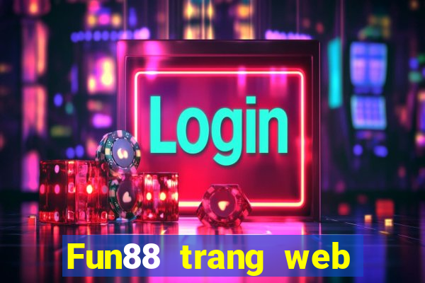 Fun88 trang web chính thức của Kombaksuga