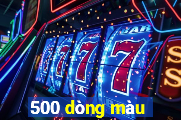 500 dòng màu