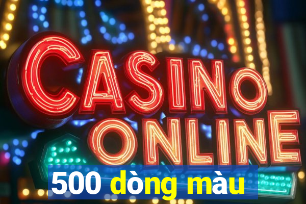 500 dòng màu