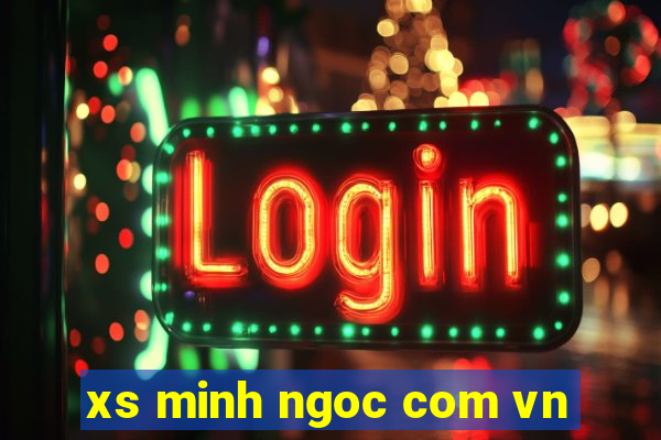 xs minh ngoc com vn