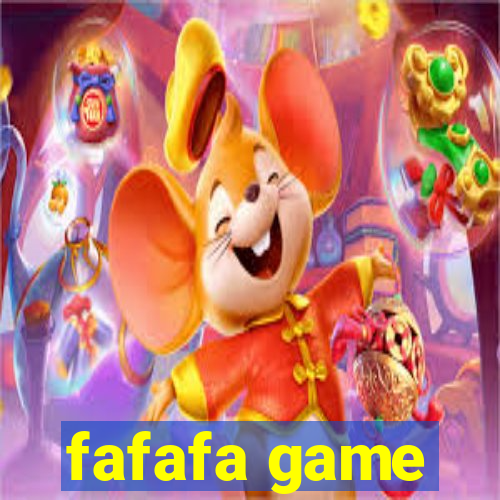 fafafa game