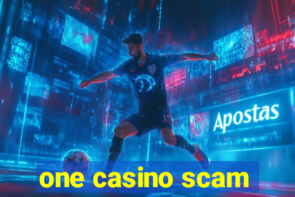 one casino scam