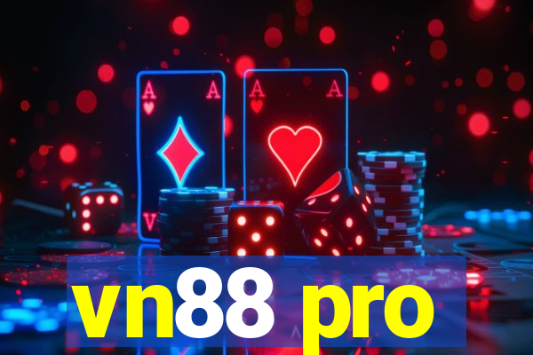 vn88 pro