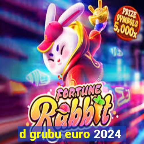 d grubu euro 2024