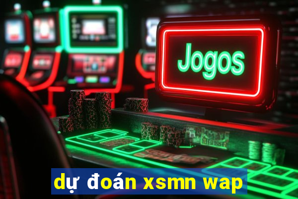 du doan xsmn wap