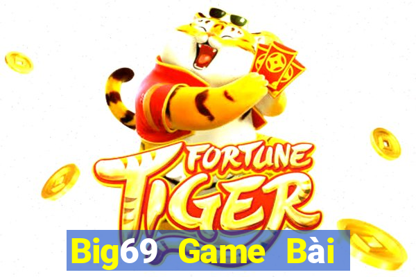 Big69 Game Bài Quốc Tế