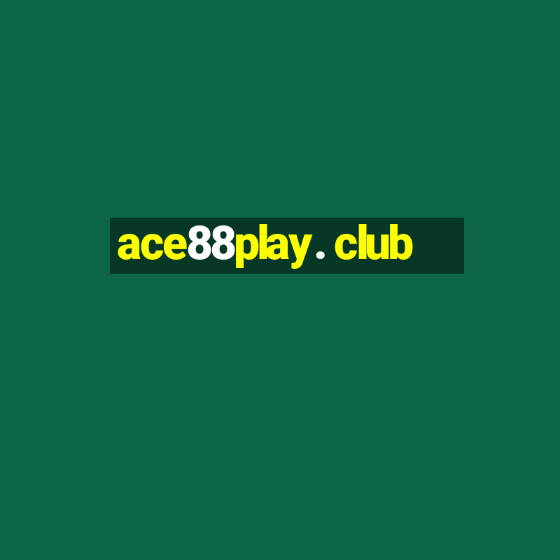 ace88play. club