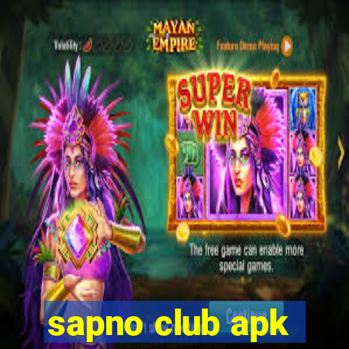 sapno club apk