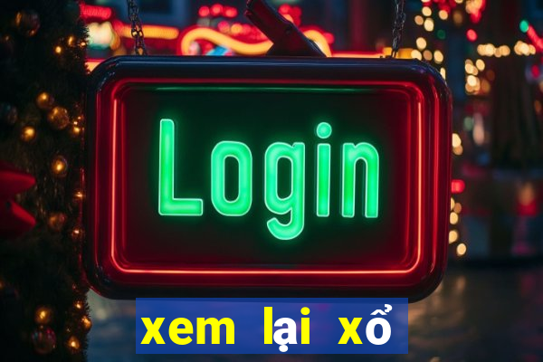 xem lại xổ số thừa thiên huế