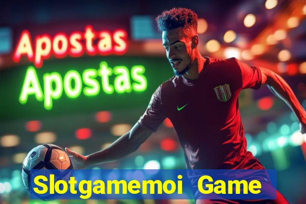 Slotgamemoi Game Bài Cf68