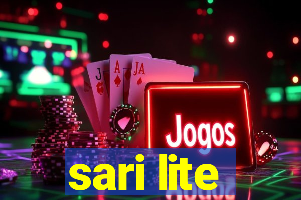 sari lite