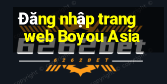 Đăng nhập trang web Boyou Asia