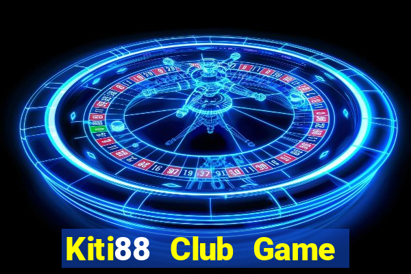 Kiti88 Club Game Bài Liêng