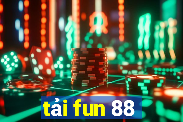 tải fun 88