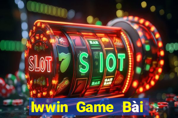 Iwwin Game Bài Quay Hũ