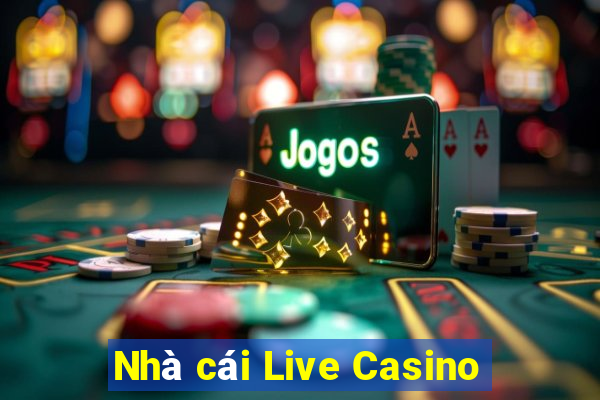 Nhà cái Live Casino