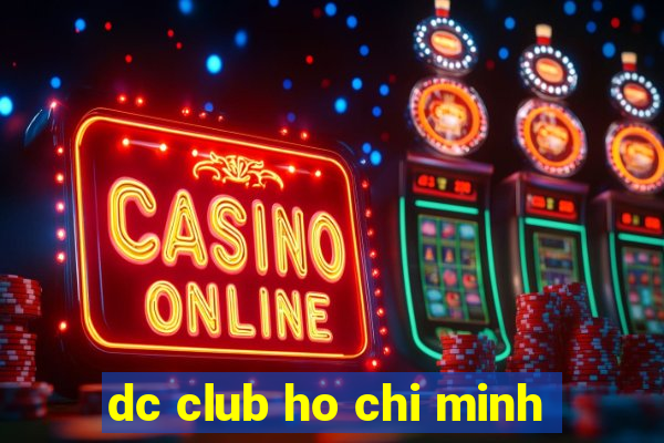 dc club ho chi minh