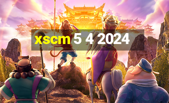 xscm 5 4 2024