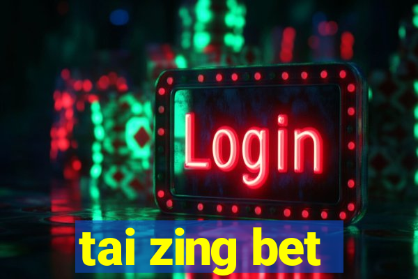 tai zing bet