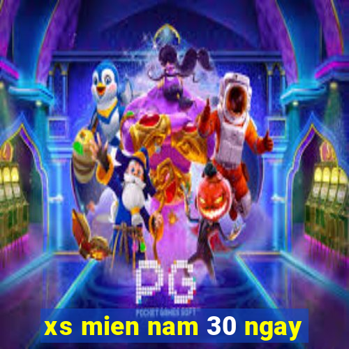 xs mien nam 30 ngay