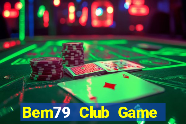 Bem79 Club Game Bài Gunny