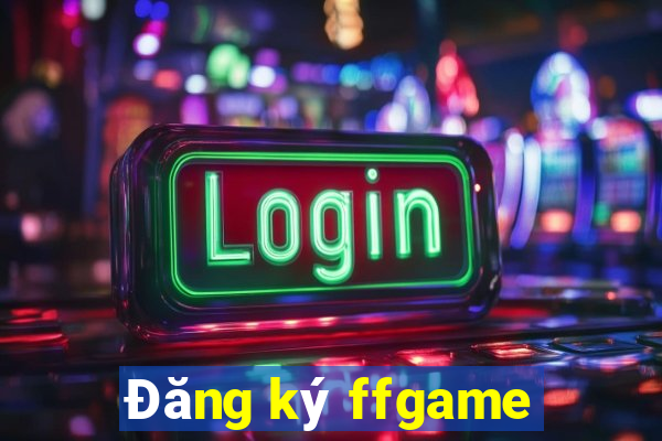 Đăng ký ffgame