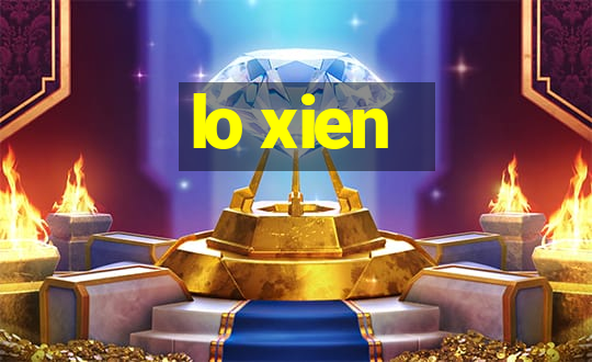 lo xien