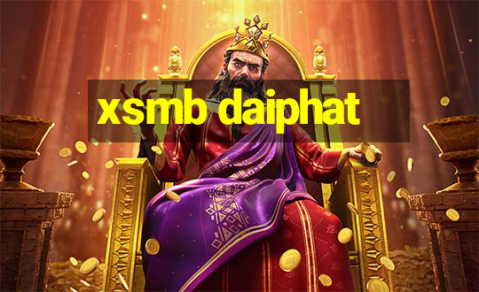 xsmb daiphat