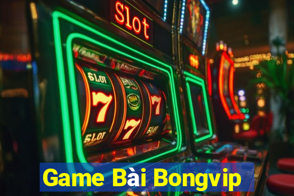 Game Bài Bongvip