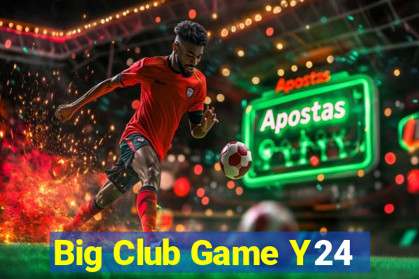 Big Club Game Y24