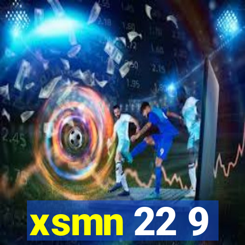 xsmn 22 9