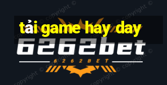 tai game hay day